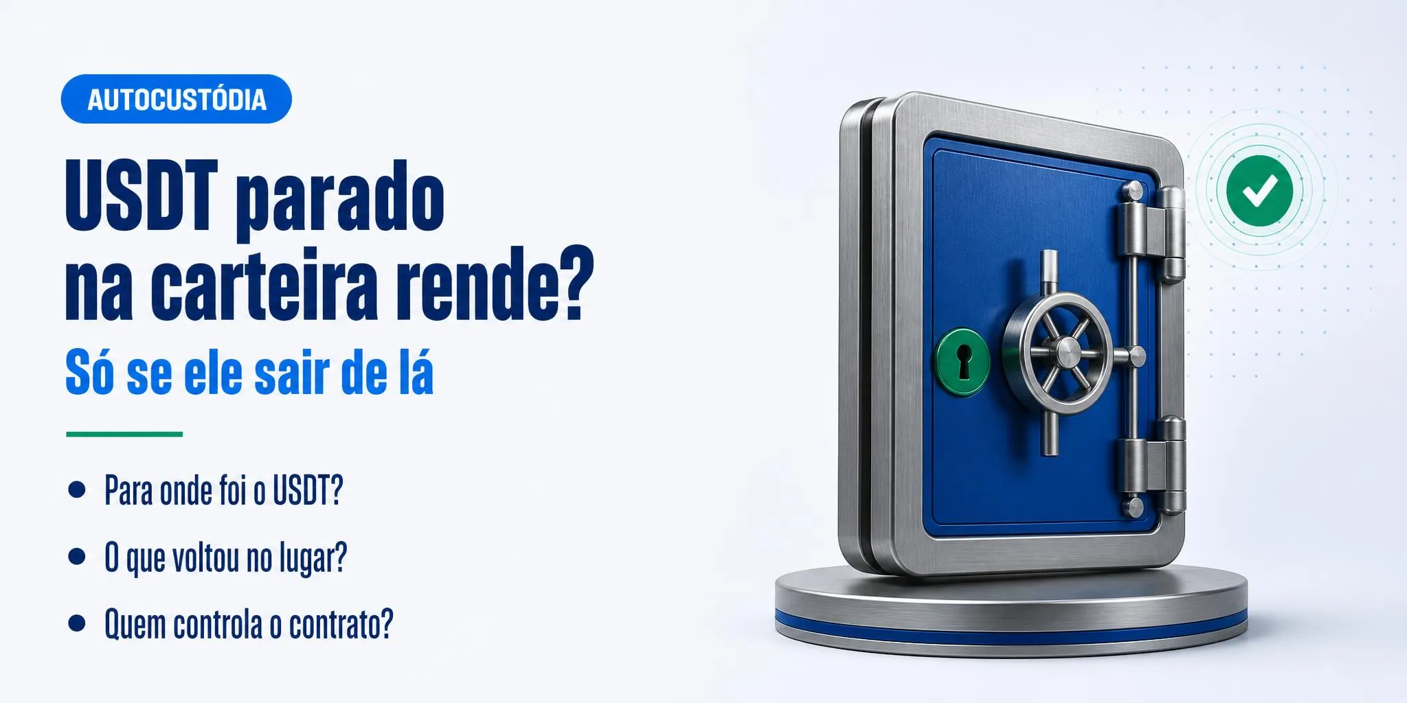 USDT parado na carteira rende? O que acontece de verdade