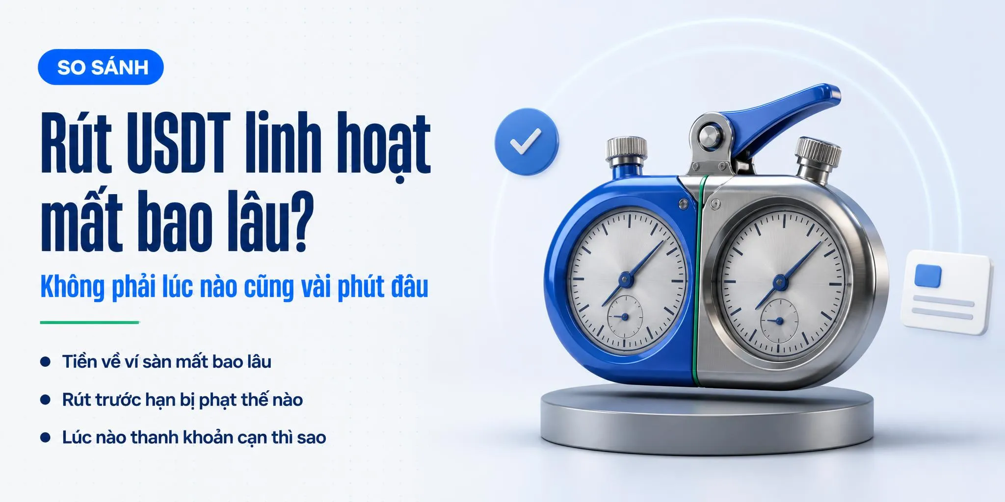Gửi USDT Linh Hoạt Hay Cố Định: So Sánh Rút Vốn & Thanh Khoản